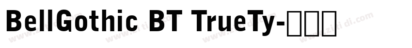 BellGothic BT TrueTy字体转换
